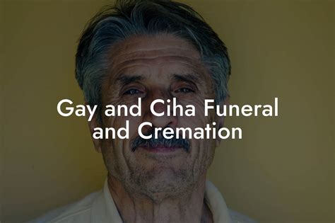 <b>Gay</b> & Ciha Funeral and Cremation Service - Iowa City. . Gay and chia
